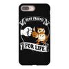 new owl best friend for life iPhone 8 Plus