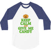 keep calm candy 3/4 Sleeve Shirt