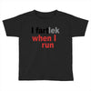 i  fartlek Toddler T-shirt