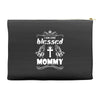 I Am One Blessed Mommy Accessory Pouches