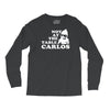 not at the table carlos hangover Long Sleeve Shirts