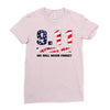 9.11 Patriot Day We Will Never Forget Ladies Fitted T-Shirt