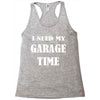 i need garage time Racerback Tank