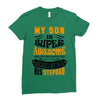My Son Is Super Awesome His Stepdad Ladies Fitted T-Shirt
