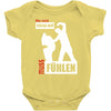 wer nicht h&ouml;ren will muss f&uuml;hlen Baby Onesie