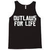 outlaws for life Tank Top