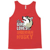 This Girl Loves Siberian Husky Tank Top