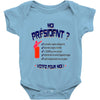 moi president 3 Baby Onesie