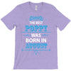 The Best Poppy Was Born In August T-Shirt