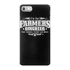 farmer's daughter funny iPhone 7 Case