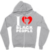 i love black people Zipper Hoodie