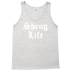 shrug life Tank Top
