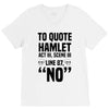to quote hamlet no V-Neck Tee