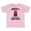 HOWZAT I BAT FOR THE WORLD SERIES Toddler T-shirt