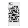 Taurus Hated By Many Wanted By Plenty iPhone 7 Case