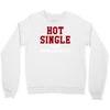 hot single sales Crewneck Sweatshirt