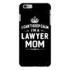 i can't keep calm i'm a lawyer mom iPhone 6/6s Plus Case