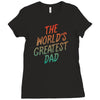 The Worlds Greatest Dad Ladies Fitted T-Shirt