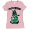 caffeinate! Ladies Fitted T-Shirt