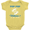 Pop Pop is my Name Fishing Is My Game Baby Onesie