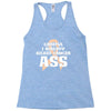 Careful I Already Kicked Cancer Ass Racerback Tank