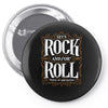 let's rock and or roll Pin-back button