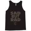 sad but rad girls Tank Top