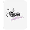 GOD EVERYWHERE Mousepad