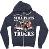 still plays with trucks family matching Zipper Hoodie