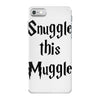 snuggle this muggle iPhone 7 Case