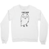 i can't sleep Crewneck Sweatshirt