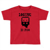 losing is fun! Toddler T-shirt