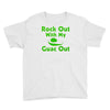 rock out with my guac out Youth Tee