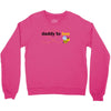 Daddy to Bee Baby Boy Crewneck Sweatshirt