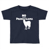 no prob llama funny llama Toddler T-shirt