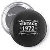 vintage 1972 aged to perfection Pin-back button