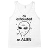 As Exhausted As Alien Tank Top