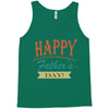 happy father's day Tank Top