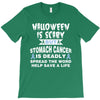 halloween is scary but stomach cancer is deadly spread the word lep sa T-Shirt