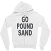 go pound sand Zipper Hoodie