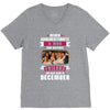Never Underestimate A Man Who Watches Friends And Was Born in December V-Neck Tee