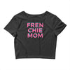 french bulldog mom Crop Top