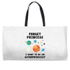Forget Princess, I Want To Be An Astrophysicist Weekender Totes