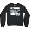 Rooting for Everybody Crewneck Sweatshirt