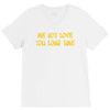 me not love V-Neck Tee