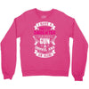 I Have A Pretty Daughter Gun A Shovel And An Alibi Crewneck Sweatshirt