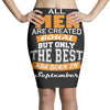 all men are created equal but only the best are born in september Pencil Skirts