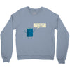 better than the movie Crewneck Sweatshirt