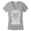 Never Underestimate Dog Rescuer Who Was Born August Women's V-Neck T-Shirt