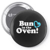 Bun in the Oven with Heart Baby Boy Pin-back button